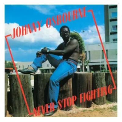 "Never Stop Fighting" ("Johnny Osbourne") (Vinyl / 12" Album)