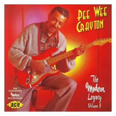 "Modern Legacy" ("Pee Wee Crayton") (CD / Album)