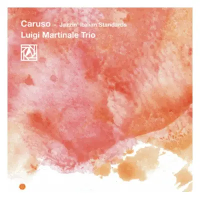 "Caruso - Jazzin' Italian Standards" ("Luigi Martinale Trio") (CD / Album)