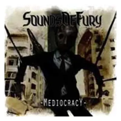 "Mediocracy" ("Sounds of Fury") (CD / Album)