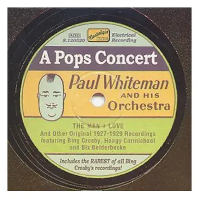 "A Pops Concert" ("Paul Whiteman & His Orchestra") (CD / Album)