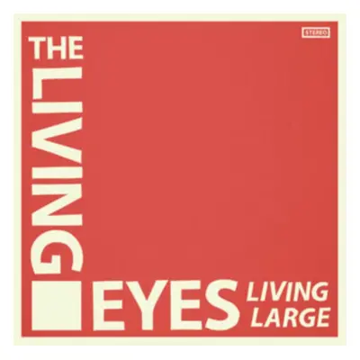 "Living Large" ("The Living Eyes") (CD / Album)