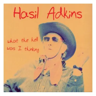 "What the Hell Was I Thinking" ("Hasil Adkins") (Vinyl / 12" Album)