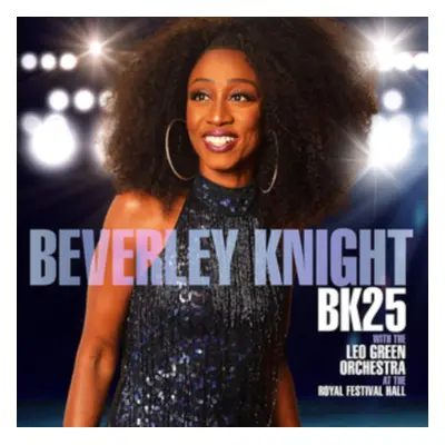 "BK25" ("Beverley Knight with The Leo Green Orchestra") (CD / Album)