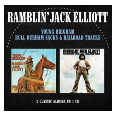 "Young Brigham/Bull Durham Sacks & Railroad Tracks" ("Ramblin' Jack Elliott") (CD / Album)