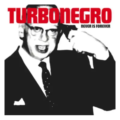 "Never Is Forever" ("Turbonegro") (Vinyl / 12" Album)