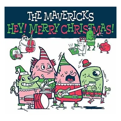 "Hey! Merry Christmas!" ("The Mavericks") (Vinyl / 12" Album)