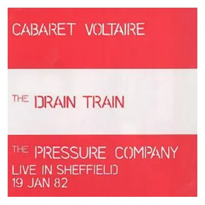 "The Drain Train/Live in Sheffield 19 Jan 82" ("") (CD / Album)