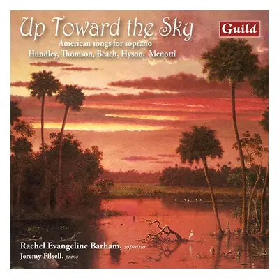 "Up Toward the Sky: American Songs for Soprano" ("") (CD / Album)