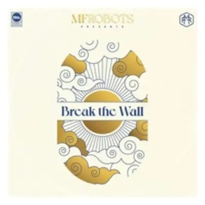 "Break the Wall" ("Mf Robots") (Vinyl / 12" Album)