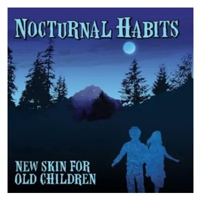 "New Skin for Old Children" ("Nocturnal Habits") (CD / Album)