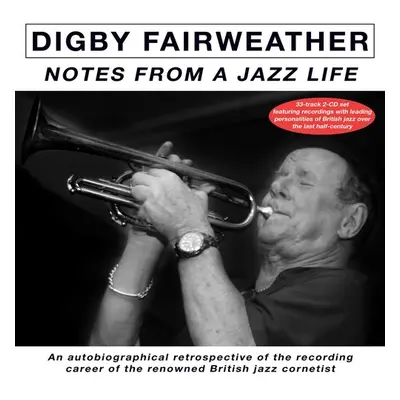 "Notes from a Jazz Life" ("Digby Fairweather") (CD / Album)