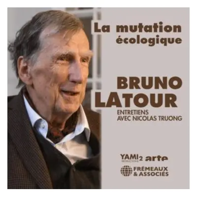 "La Mutation cologique" ("Bruno Latour") (CD / Box Set)