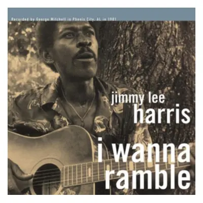 "I Wanna Ramble" ("Jimmy Lee Harris") (Vinyl / 12" Album)