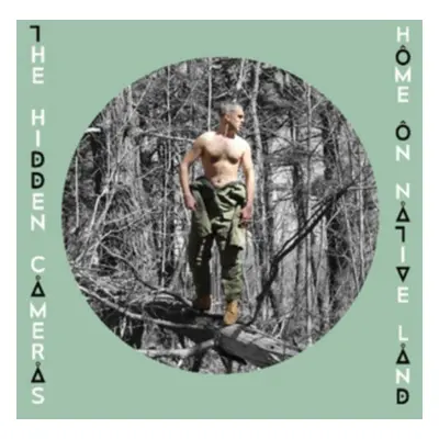 "Home On Native Land" ("The Hidden Cameras") (CD / Album)