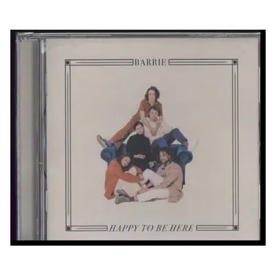 "Happy to Be Here" ("Barrie") (CD / Album)