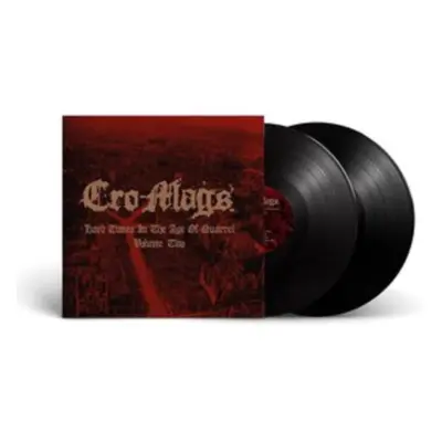 "Hard Times in the Age of Quarrel" ("Cro-Mags") (Vinyl / 12" Album)