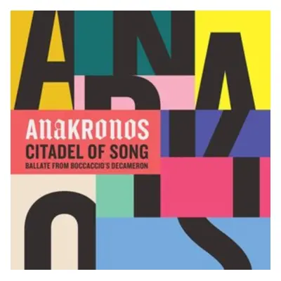 Anakronos: Citadel of Song (CD / Album)