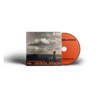 "Through Crooked Aim" ("Mt. Desolation") (CD / Album)