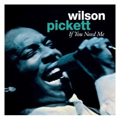 "If You Need Me" ("Wilson Pickett") (CD / Album)