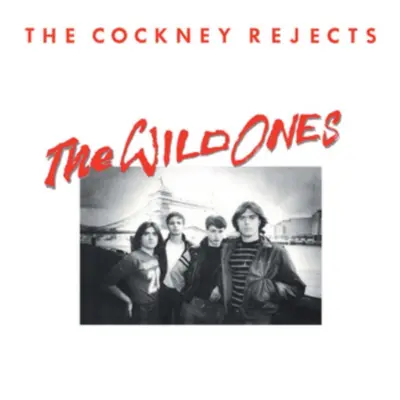 "The Wild Ones" ("Cockney Rejects") (CD / Album)