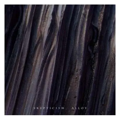 "Alloy" ("Skepticism") (Vinyl / 12" Album Coloured Vinyl)