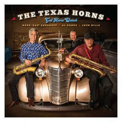 "Get here quick" ("The Texas Horns") (CD / Album)