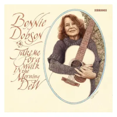 Take Me for a Walk in the Morning Dew (Bonnie Dobson) (Vinyl / 12" Album)