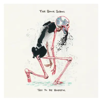 "Try to Be Hopeful" ("The Spook School") (Vinyl / 12" Album)