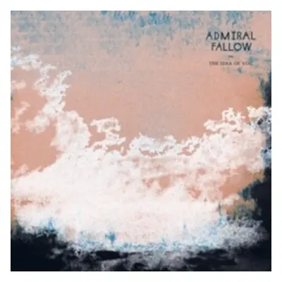 "The Idea of You" ("Admiral Fallow") (Vinyl / 12" Album)