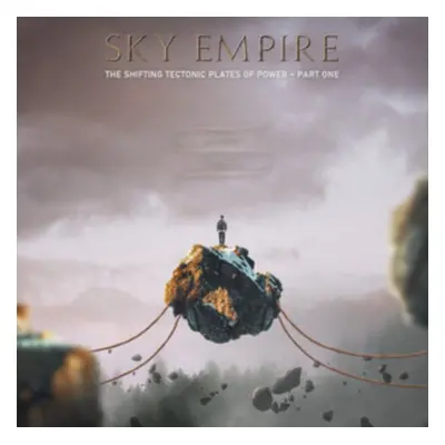 "The shifting tectonic plates of power" ("Sky Empire") (CD / Album)