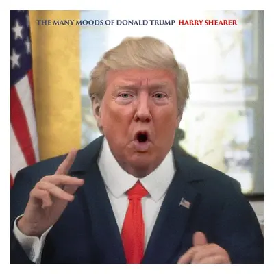 "The Many Moods of Donald Trump" ("") (Vinyl / 12" Album)