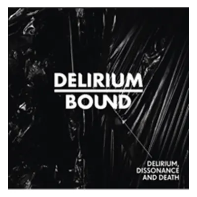 "Delirium Dissonance & Death" ("") (CD / Album)