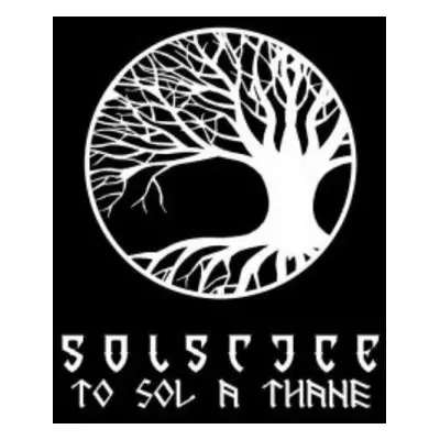 "To Sol a Thane" ("Solstice") (Vinyl / 12" Album Coloured Vinyl)