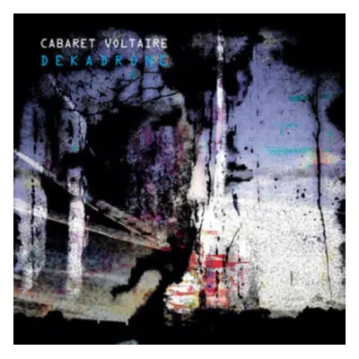 "Dekadrone" ("Cabaret Voltaire") (CD / Album)