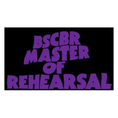 "Master of Rehearsal" ("BSCBR") (Vinyl / 7" Single)