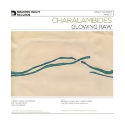 "Glowing Raw" ("Charalambides") (Vinyl / 12" Album)