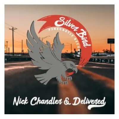 "Silver bird" ("Nick Chandler & Delivered") (CD / Album)