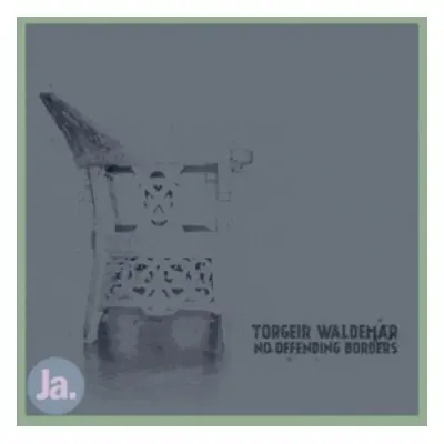 "No Offending Borders" ("Torgeir Waldemar") (Vinyl / 12" Album)