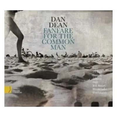 "Dan Dean: Fanfare for the Common Man" ("") (CD / Album)