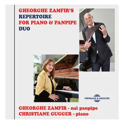 "Gheorghe Zamfir's Repertoire for Piano & Panpipe Duo" ("Gheorghe Zamfir & Christiane Gugger") (