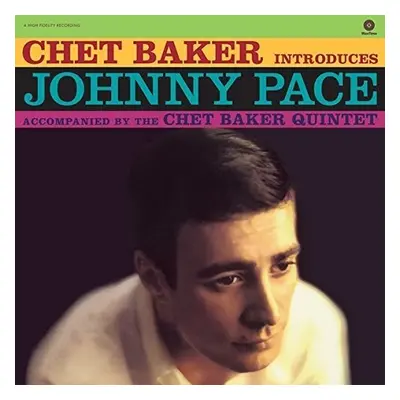 "Chet Baker Introduces Johnny Pace" ("Chet Baker & Johnny Pace") (Vinyl / 12" Album)