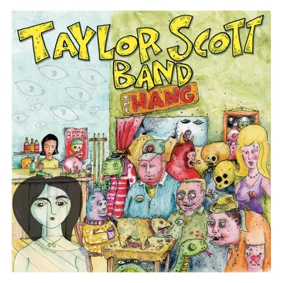 "The Hang" ("Taylor Scott Band") (Vinyl / 12" Album)