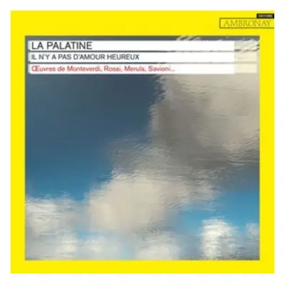 "La Palatine: Il N'y a Pas D'amour Heureux" ("") (CD / Album Digipak)