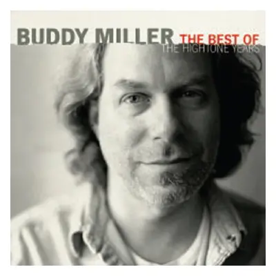 "The Best of the Hightone Years" ("Buddy Miller") (CD / Album)