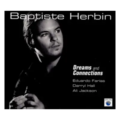 "Dreams and Connections" ("Baptiste Herbin") (CD / Album)