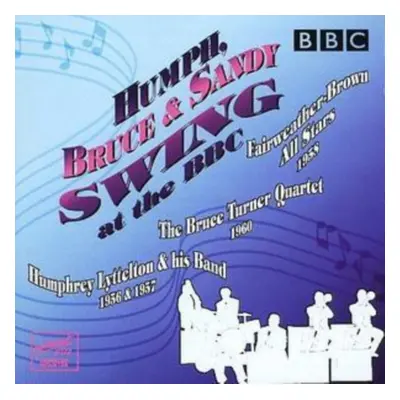 "Humph, Bruce and Sandy Swing at the Bbc" ("Humphrey Lyttelton and His Band") (CD / Album)