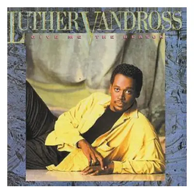 "Give Me the Reason" ("Luther Vandross") (CD / Album)