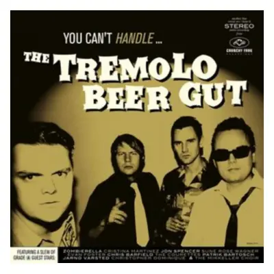 "You Can't Handle... The Tremolo Beer Gut" ("The Tremolo Beer Gut") (Vinyl / 12" Album)