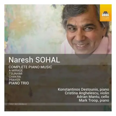 "Naresh Sohal: Complete Piano Music" ("") (CD / Album)